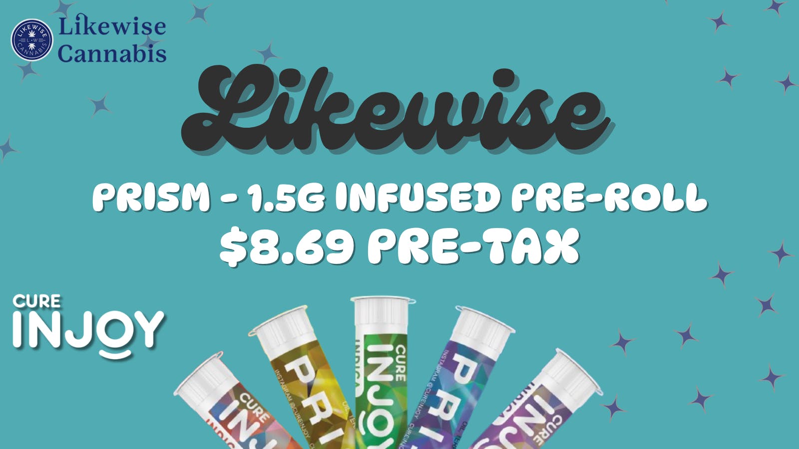 Likewise Cannabis Broadway - Edmond Dispensary PRISM 1.5G Infused Preroll – Only $8.69 Pre-tax!