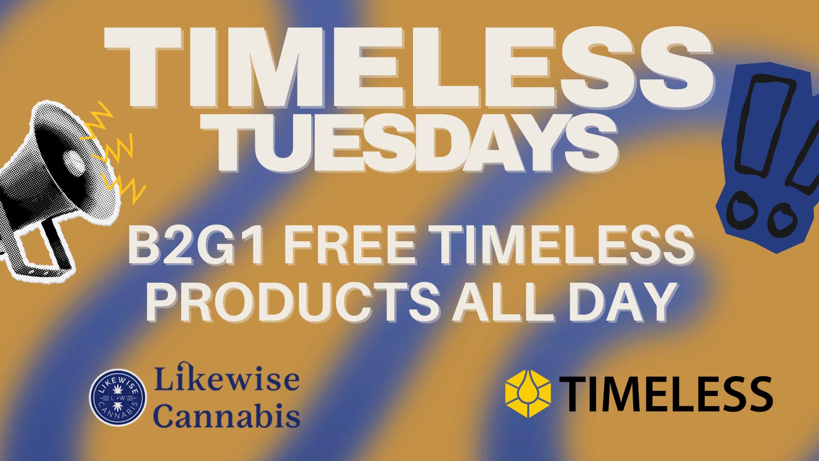 Likewise Cannabis Broadway - Edmond Dispensary 🙌TIMELESS TUESDAYS🙌