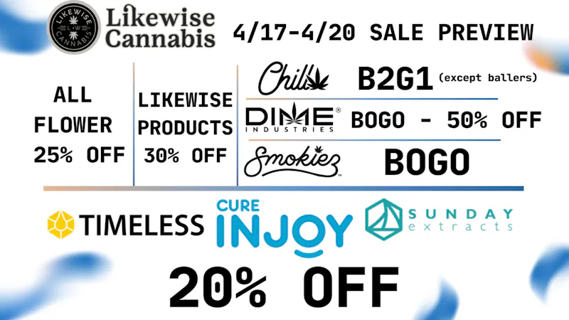 Likewise Cannabis Craft - OKC Dispensary 🤑4/17-4/20 LIKEWISE SALE PREVIEW! 🤑
