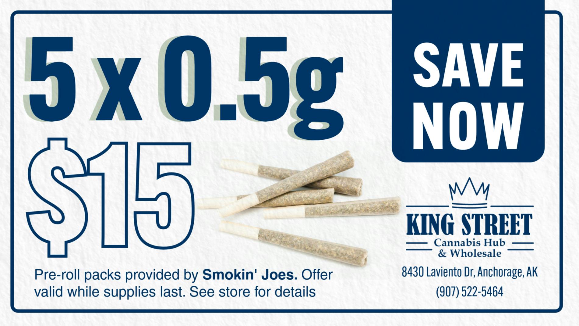 King Street Cannabis Co 5pk | 0.5g Pre-Roll | $15
