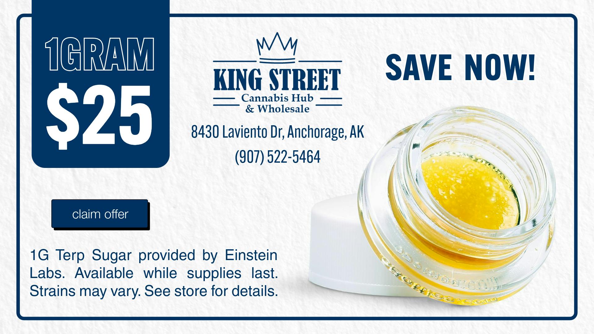 King Street Cannabis Co $25 | 1G Terp Sugar