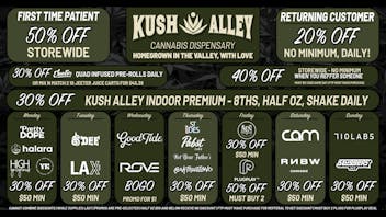 Kush Alley 50% OFF FTP - 30% OFF HOUSE FLOWER - 20% OFF DAILY