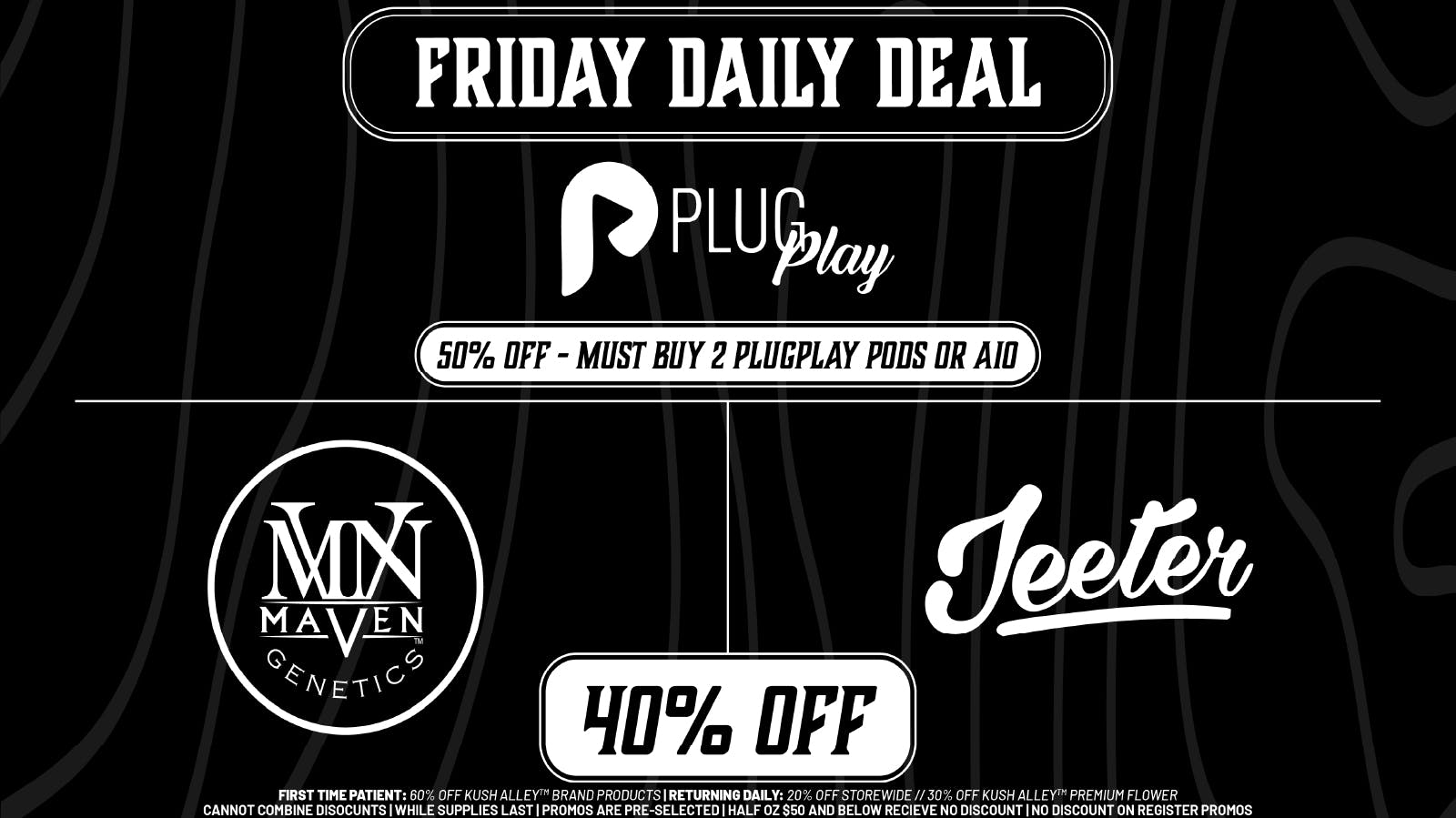 Kush Alley FRIDAY DAILY DEAL