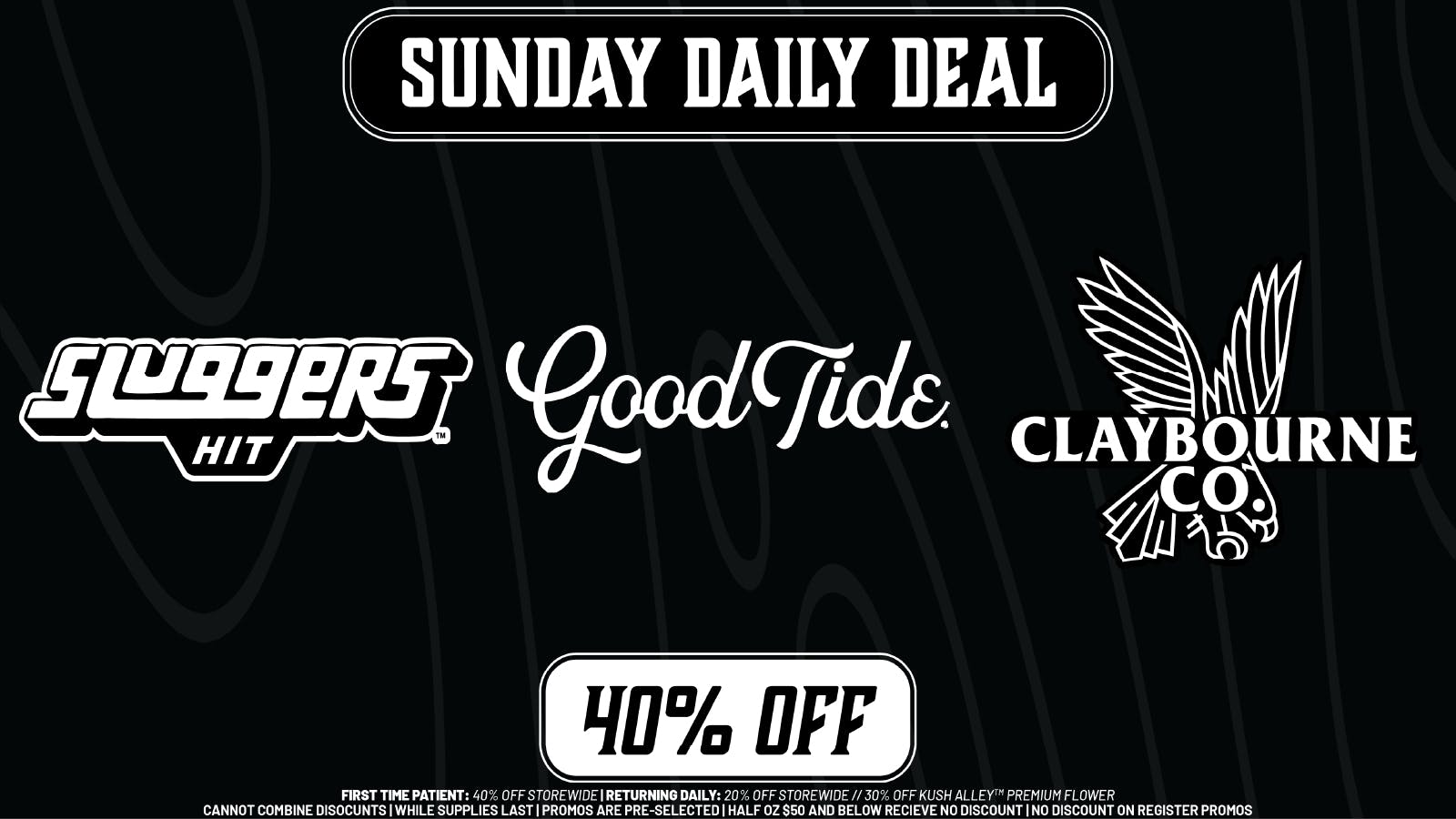 Kush Alley SUNDAY DAILY DEAL - 40% OFF