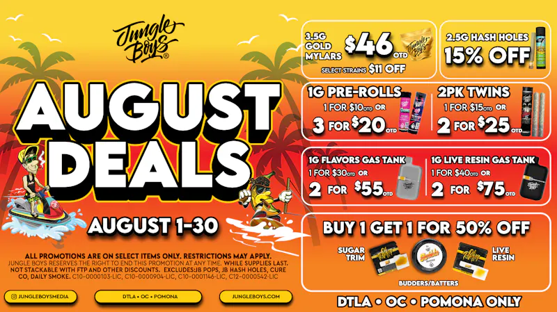 Jungle Boys DTLA JB AUGUST DEALS!!