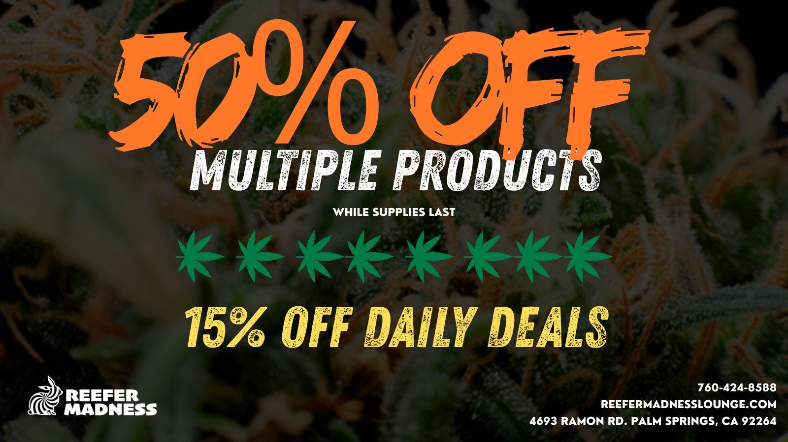 Reefer Madness 50% off Multiple Products!!