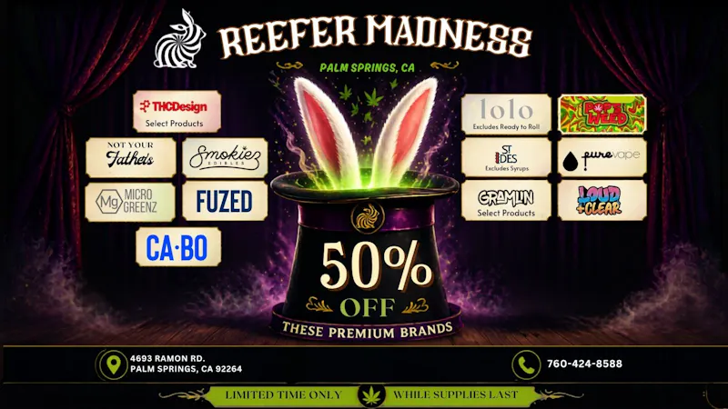 Reefer Madness 50% off Multiple Products!!