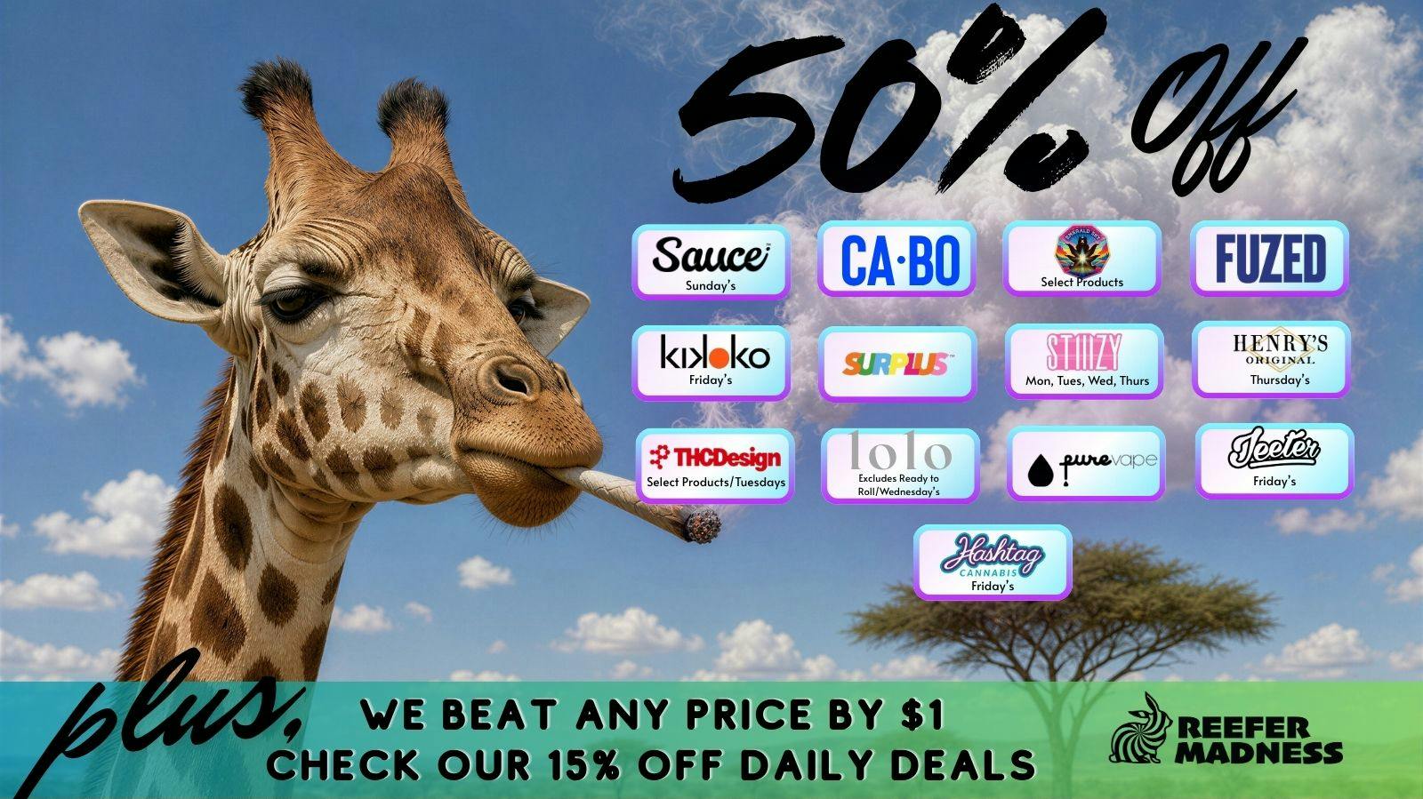 Reefer Madness 50% off Multiple Products!!