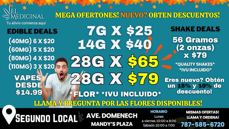 El Medicinal FALL DEALS / VISITANOS HOY HASTA LAS 8PM