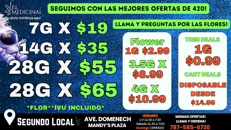 El Medicinal SEGUIMOS CON LAS OFERTAS DE 420! LLAMA Y SEPARA!