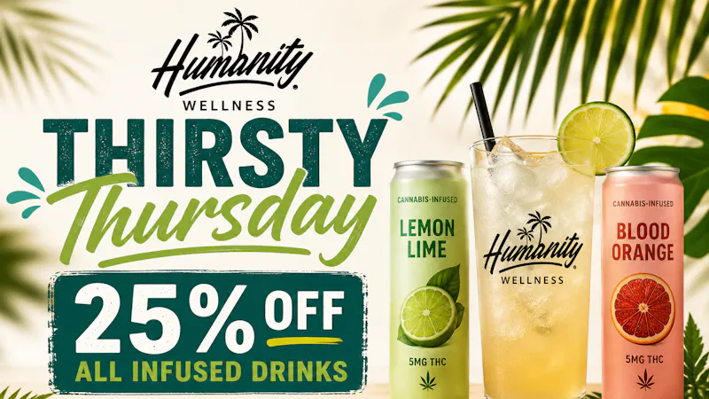 Humanity Wellness 🌴 Beat the Heat with Thirsty Thursday Deals!