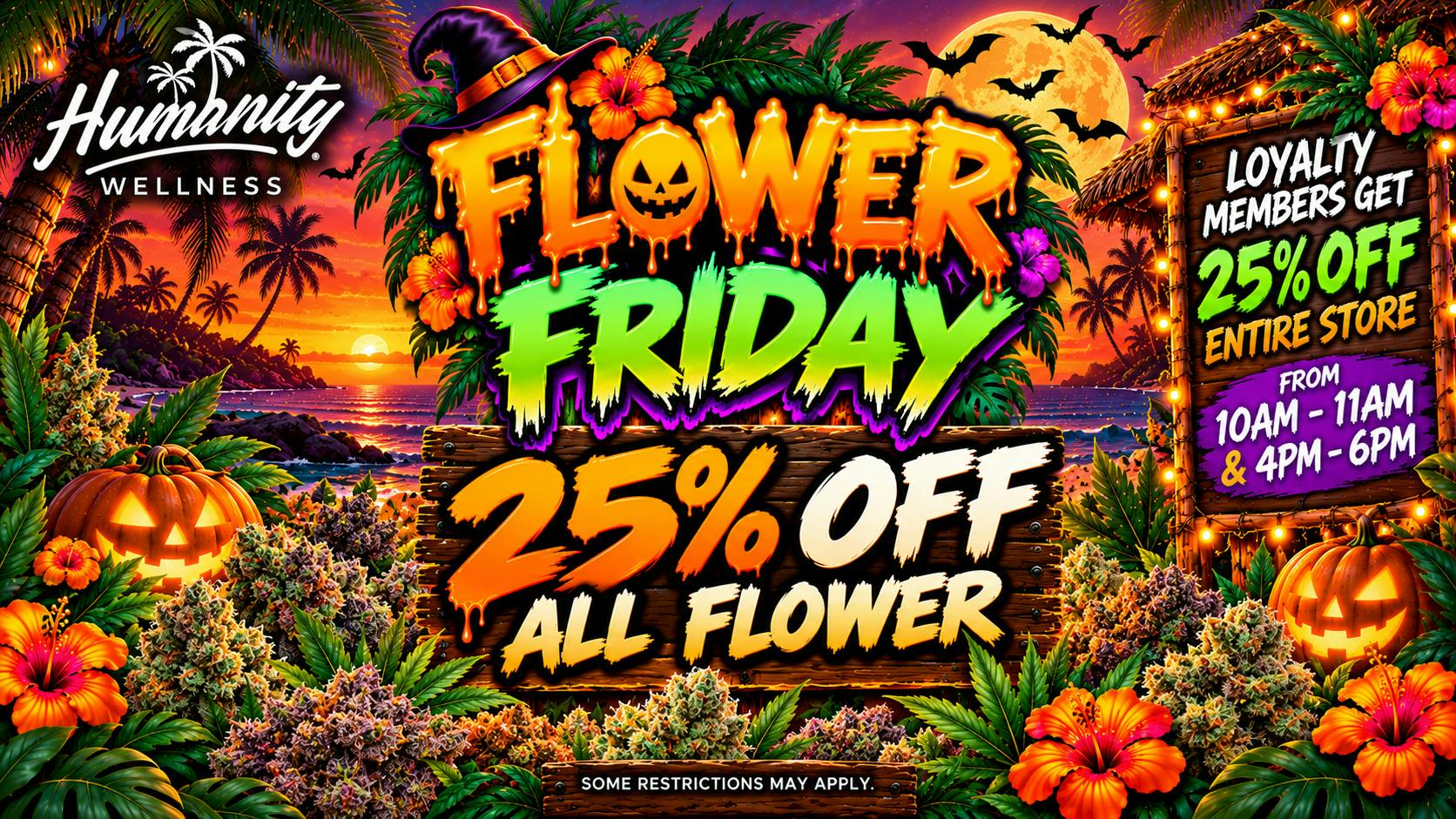 Humanity Wellness 🌴 Fridays Are Better with Flower!