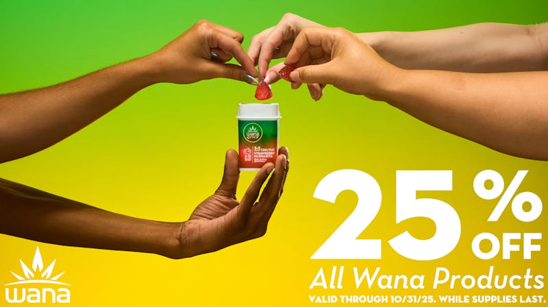 Strawberry Fields - Downieville 25% off all Wana!