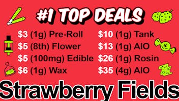 Strawberry Fields Pueblo Central $10 1G Carts/$6 1G Wax/$5 100mg Edibles & More!