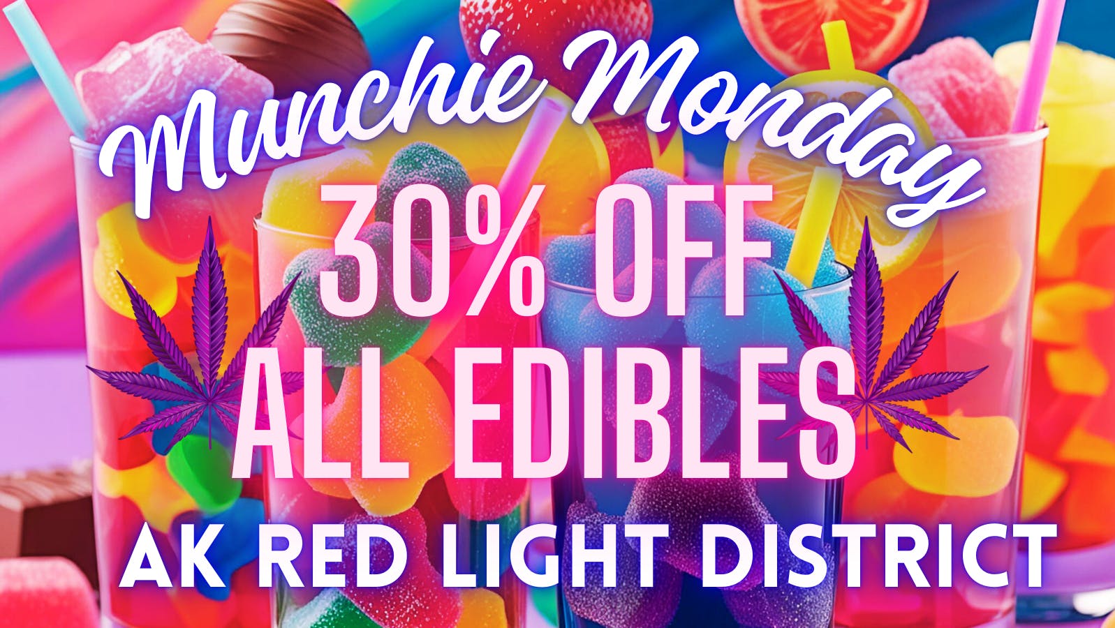 The Red Light District Munchie Mondays