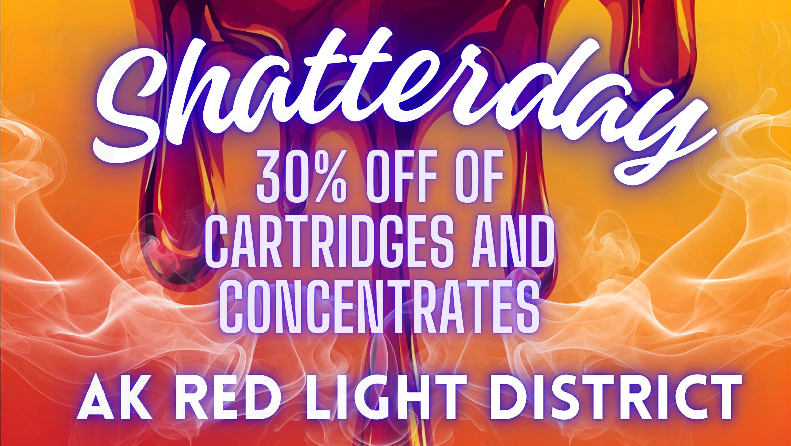 The Red Light District Shatterday at AK Red Light District