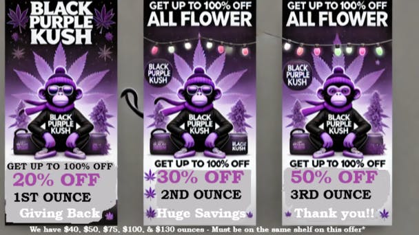 Black Purple Kush $10 1/8 | $15 1/4 | $25 1/2 | $40 Oz