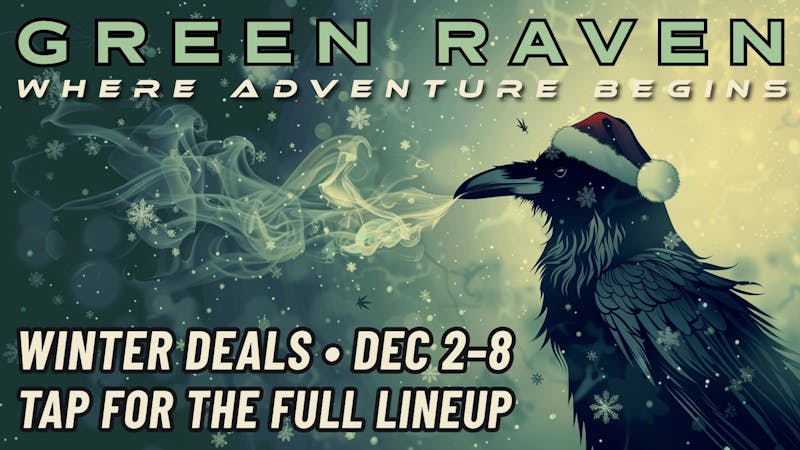 Green Raven 12/2-12/28 Deals