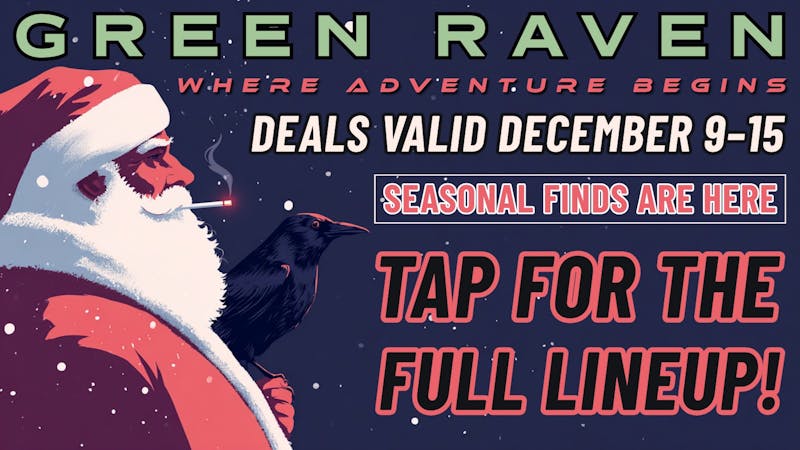 Green Raven 12/9-12/15 Specials