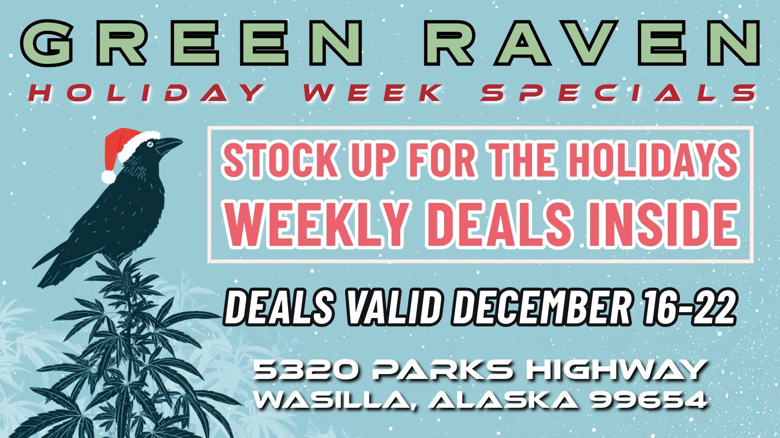 Green Raven Winter Weekly Specials | Dec 16–22 ❄️