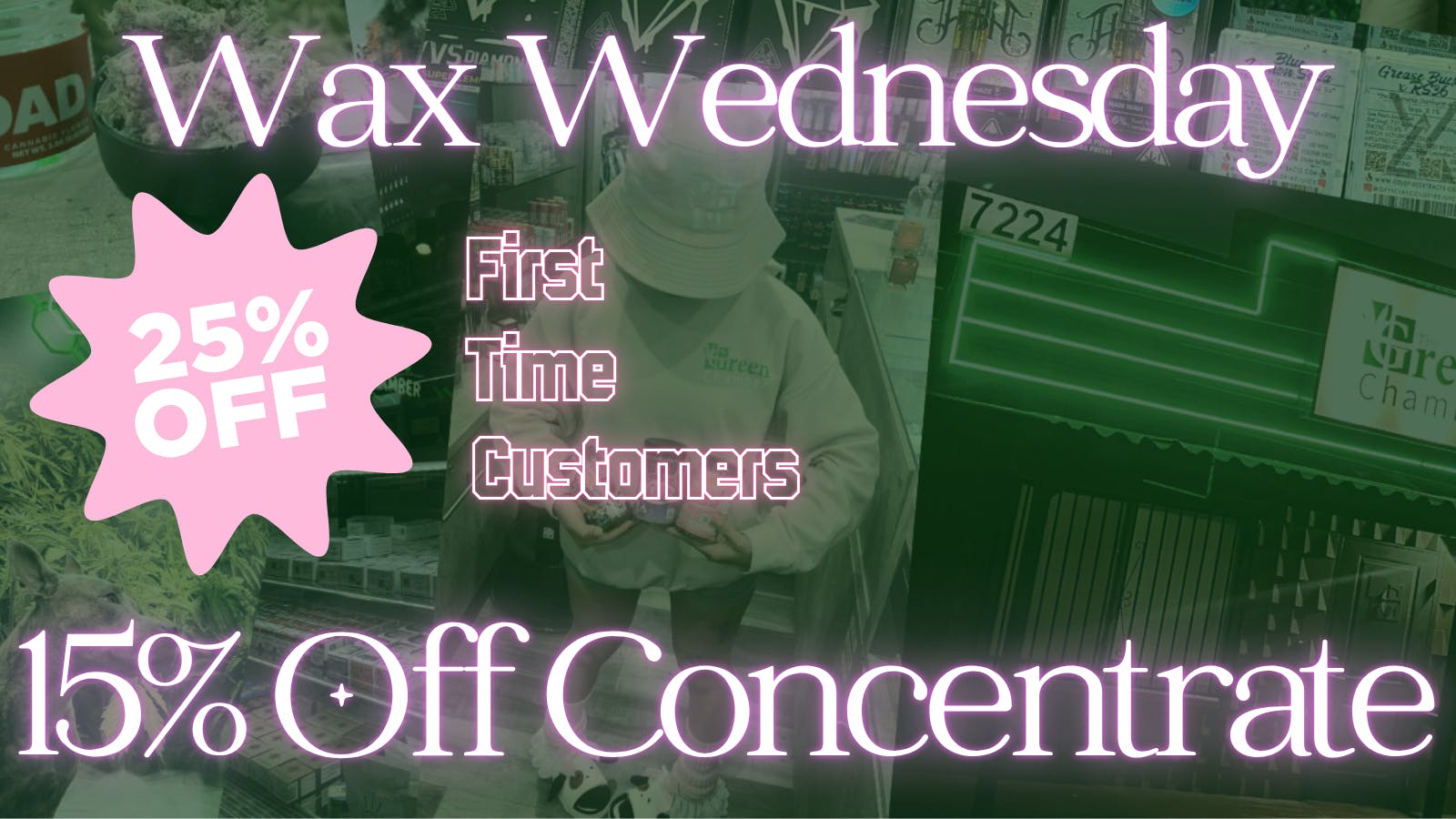 The Green Chamber Wax Wednesday 15%