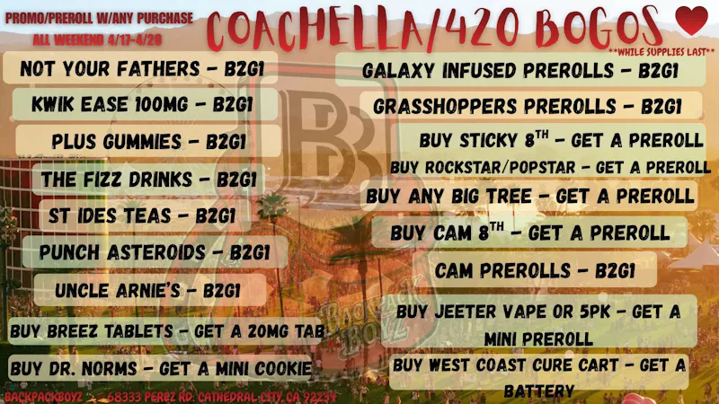Backpackboyz - Cathedral City 420 + COACHELLA DEALS 💚🔥🔥 20% OFF FIRST TIME