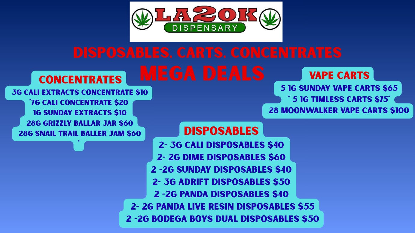LA 2 OK DISPENSARY - Warr Acres DISPOSABLES, CARTS, CONCENTRATES