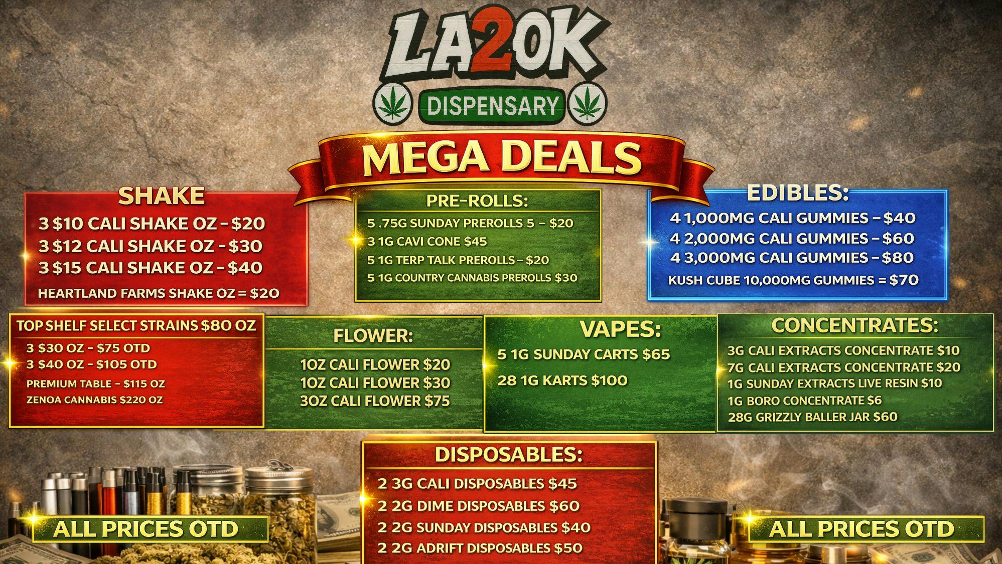 LA 2 OK Dispensary (Open 8am-12am) SALE : FLOWER, SHAKE, EDIBLES, AND MORE