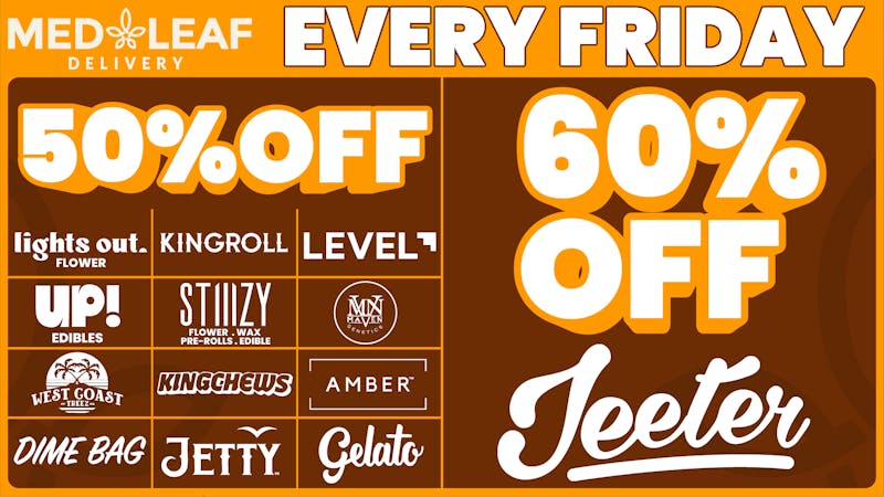 MedLeaf Weed Delivery - Vista Every Friday Deals!!!