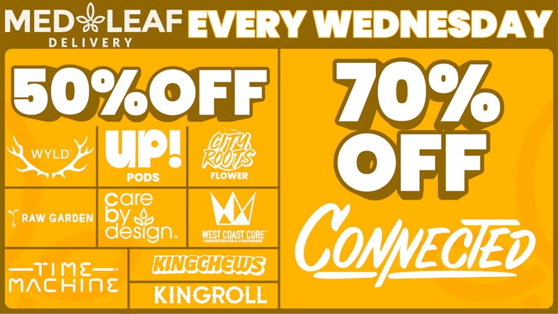 MedLeaf Weed Delivery - Fallbrook Every Wednesday Deals!!!