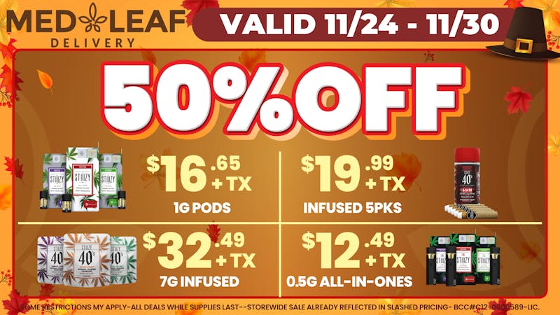 MedLeaf Weed Delivery - Temecula 50% OFF Stiiizy