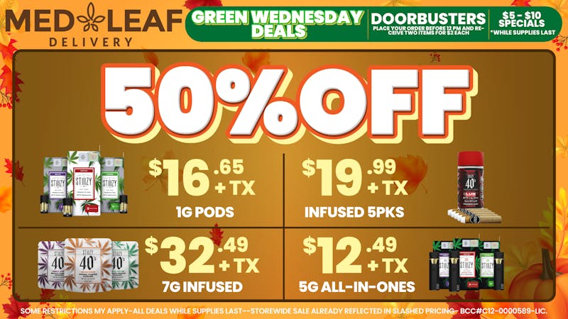 MedLeaf Weed Delivery - San Marcos 50% OFF Stiiizy