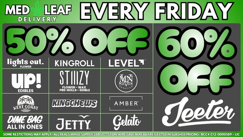 MedLeaf Weed Delivery - San Marcos EVERY Friday Deals!!!