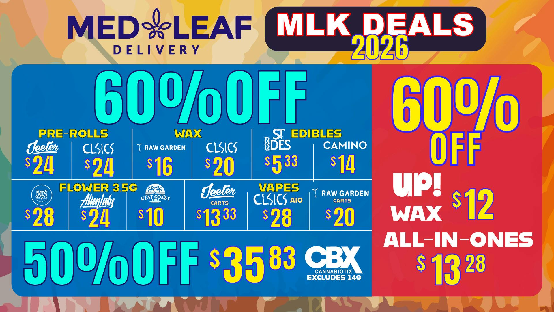 MedLeaf Weed Delivery - Carlsbad MLK Weekend Deals - 60% OFF Select Brands!
