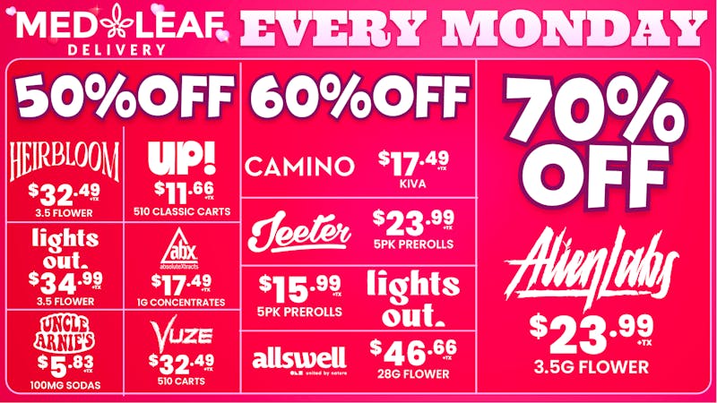 MedLeaf Weed Delivery - Poway Every Monday Deals!!!