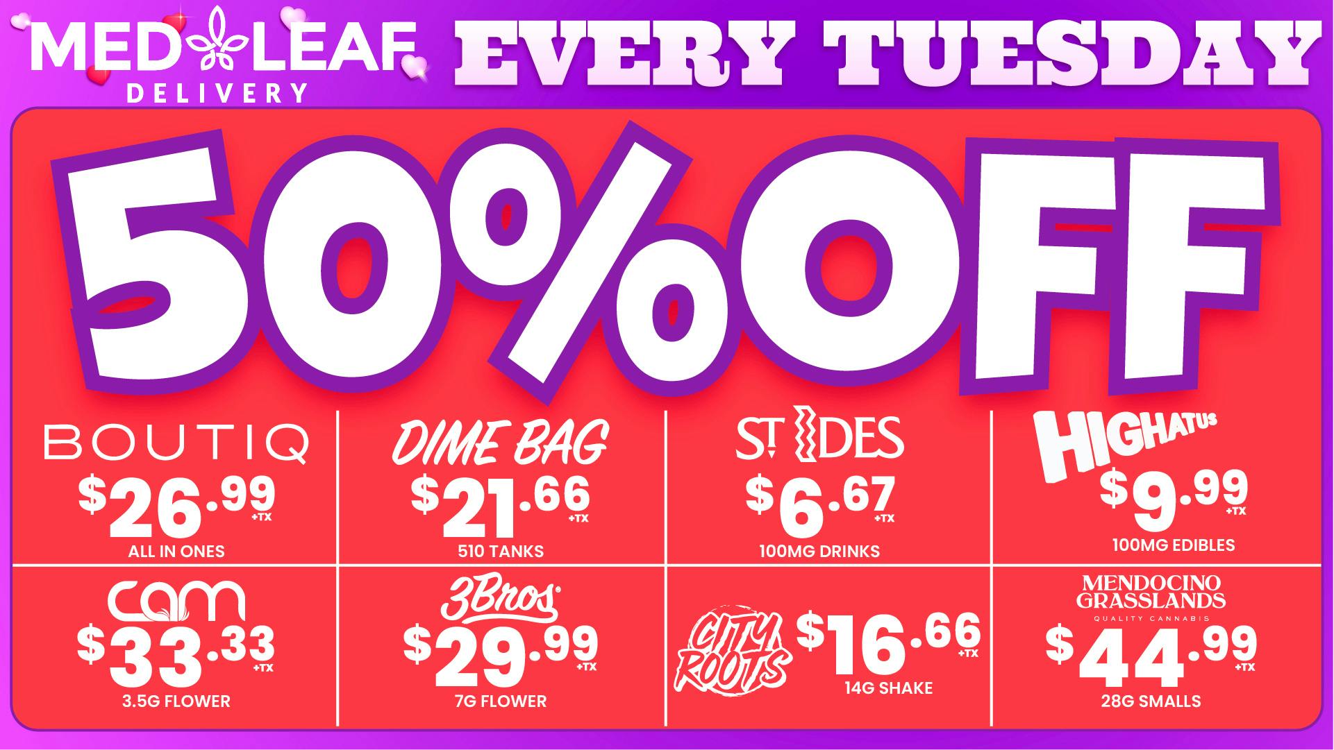 MedLeaf Weed Delivery - Poway Every Tuesday Deals!!!