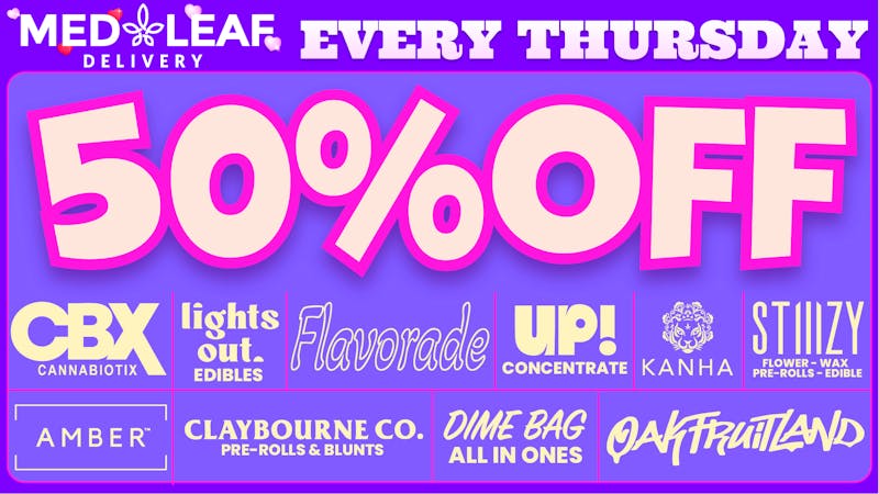 MedLeaf Weed Delivery - Oceanside Every Thursday Deals!!!