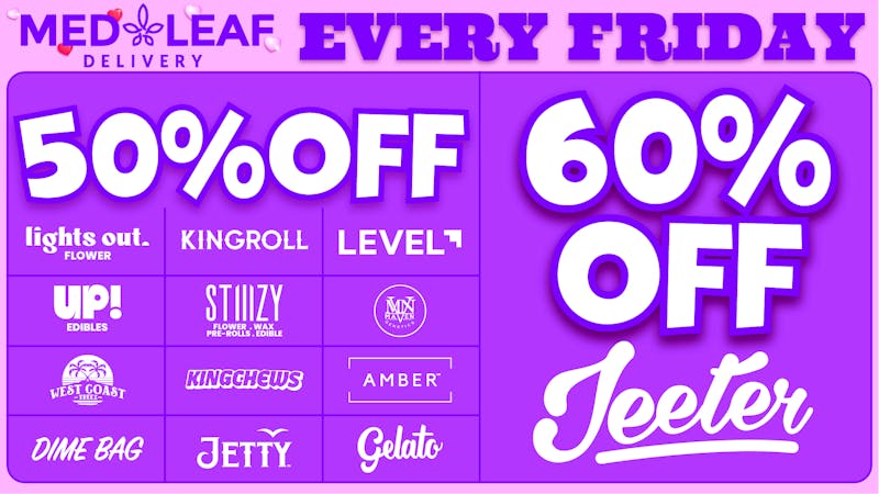 MedLeaf Weed Delivery - Fallbrook Every Friday Deals!!!