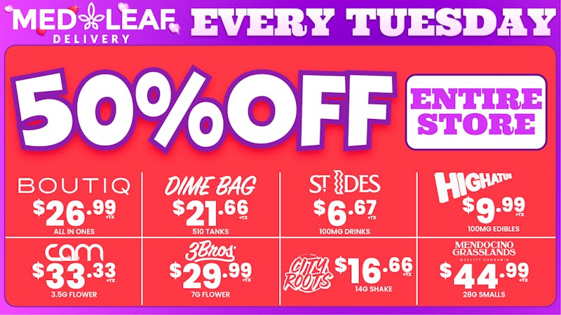 MedLeaf Weed Delivery - Fallbrook Every Tuesday Deals!!!