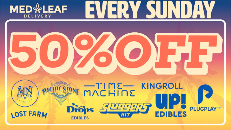 MedLeaf Weed Delivery - Vista Every Sunday Deals!!!