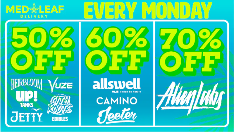 MedLeaf Weed Delivery - Fallbrook Every Monday Deals!!!