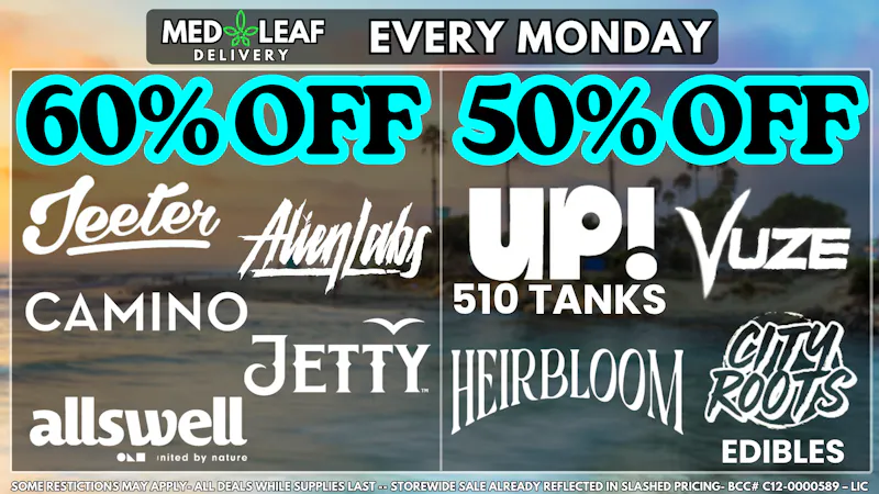 MedLeaf Weed Delivery - Oceanside EVERY Monday Deals