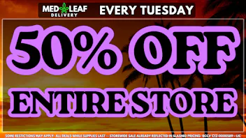 MedLeaf Weed Delivery - Oceanside EVERY Tuesday Deals!!!
