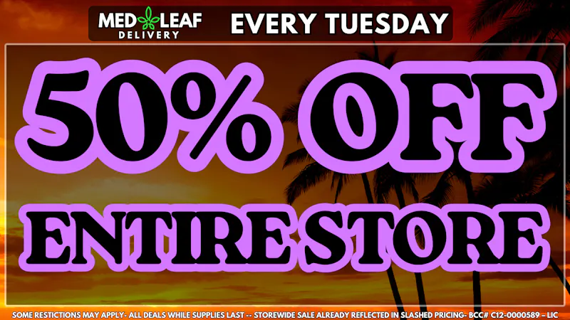 MedLeaf Weed Delivery - Temecula EVERY Tuesday Deals!!!