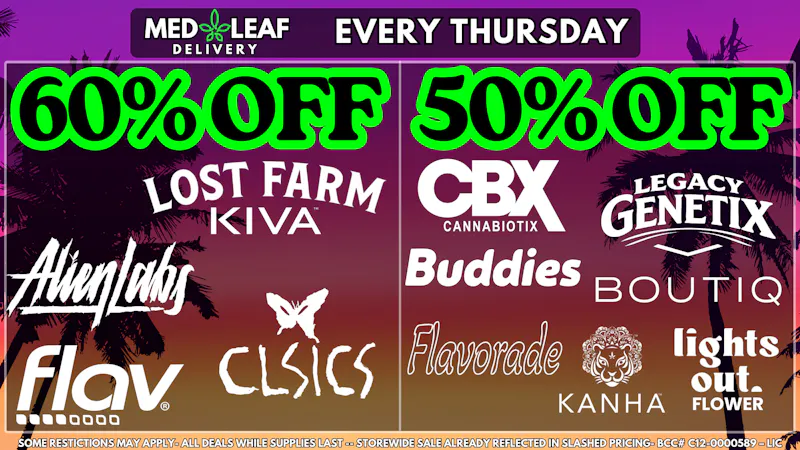 MedLeaf Weed Delivery - Temecula EVERY Thursday Deals!!!