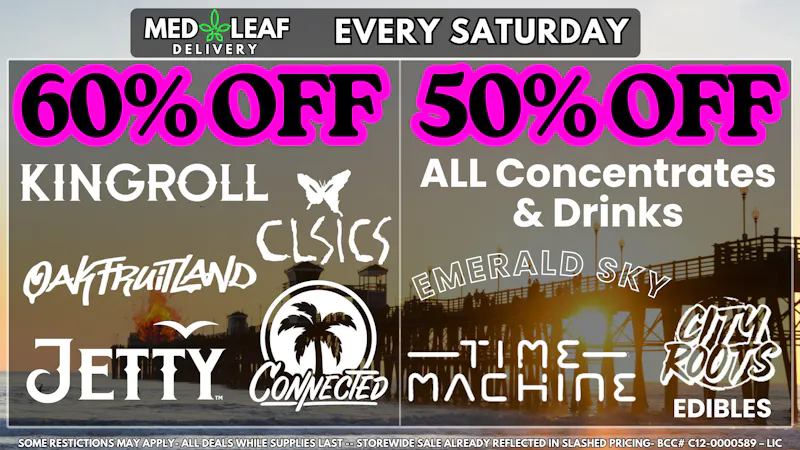MedLeaf Weed Delivery - Vista EVERY Saturday Deals!!!