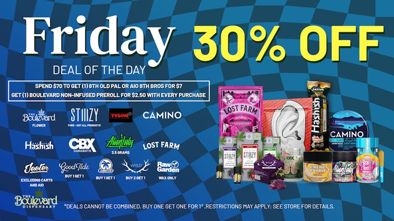 The Boulevard Dispensary FRIDAY DAILY DEAL!🔥