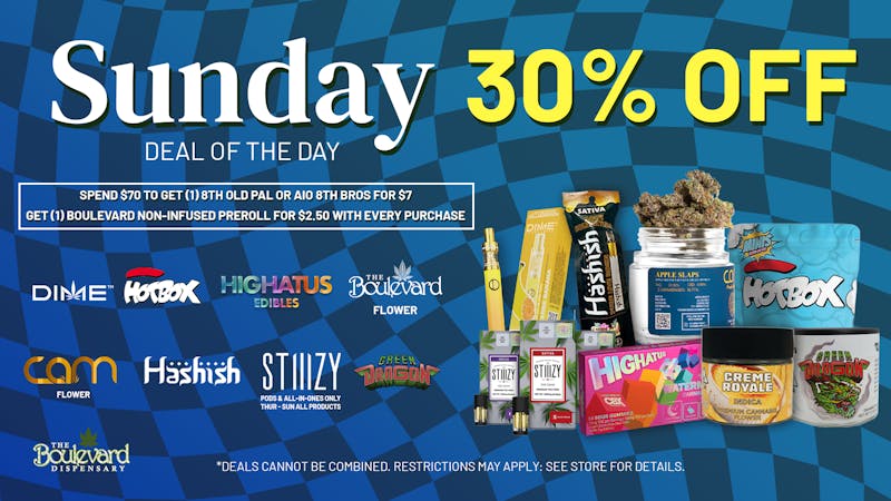 The Boulevard Dispensary SUNDAY DAILY DEAL 🔥