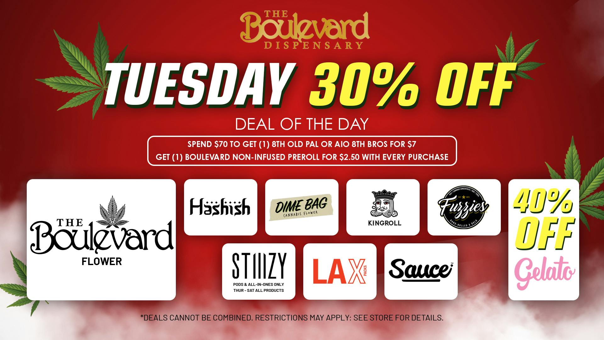 The Boulevard Dispensary TUESDAY DAILY DEAL!🔥