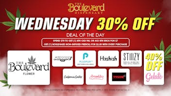 The Boulevard Dispensary WEDNESDAY DAILY DEAL🔥